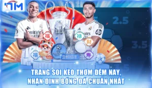soi kèo thơm đêm nay