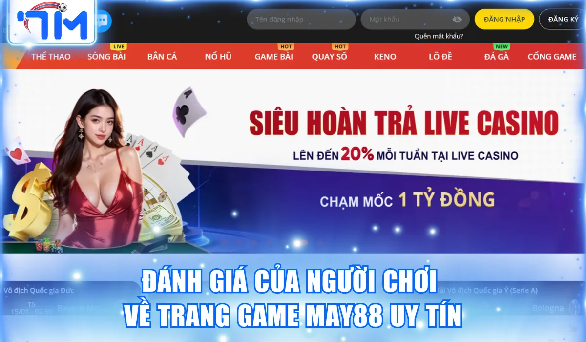 Đánh giá của người chơi về trang game May88 uy tín