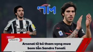 Arsenal từ bỏ tham vọng mua bom tấn Sandro Tonali