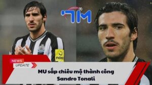 MU sắp chiêu mộ thành công Sandro Tonali