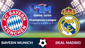 Soi kèo Bayern Munich vs Real Madrid | 02h00 ngày 16/04 2 Soi kèo Bayern Munich vs Real Madrid | 02h00 ngày 16/04
