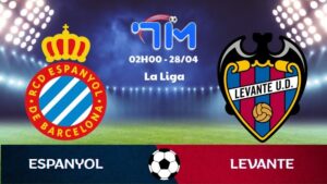 Soi kèo Espanyol vs Levante | 02h00 ngày 28/04 10 Soi kèo Espanyol vs Levante | 02h00 ngày 28/04